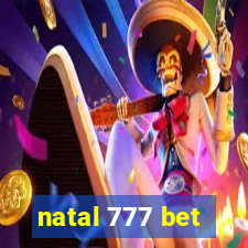 natal 777 bet